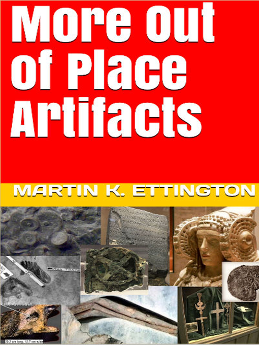 Title details for More Out of Place Artifacts by Martin K. Ettington - Wait list